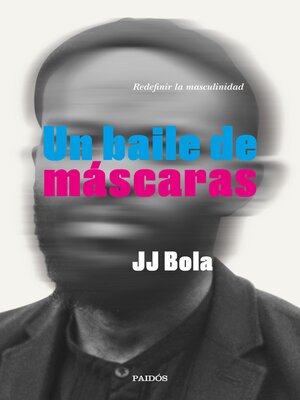 cover image of Un baile de máscaras